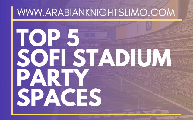Blog Header - Top 5 SoFi Stadium Party Spaces