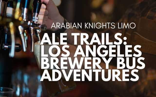 Ale Trails Los Angeles Brewery Bus Adventures blog header